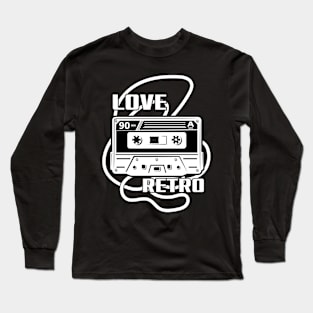 Love retro.Music mixtape,Tape Cassette 80s,90s Long Sleeve T-Shirt